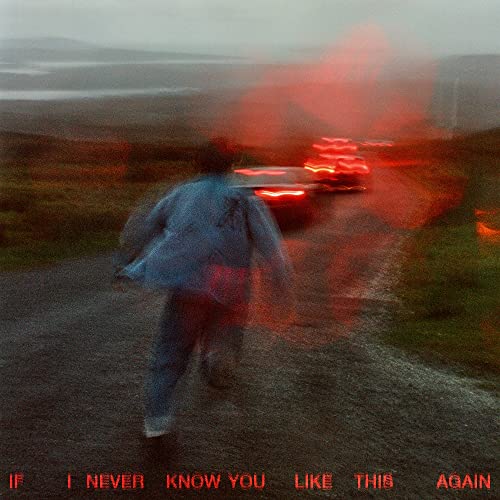 If I Never Know You Like This Again [Vinyl LP] von PIAS