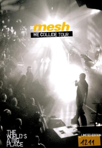 Mesh - The World's A Big Place, The We Collide Tour (+ Audio-CD) [Limited Edition] [3 DVDs] von Rough Trade Distribution GmbH