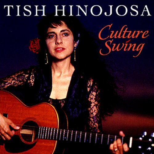 Culture Swing by Hinojosa, Tish (1992) Audio CD von Rounder