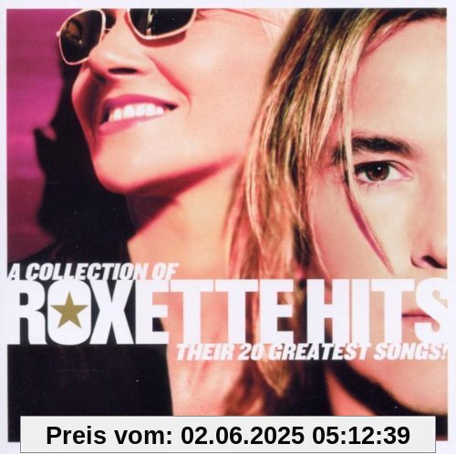 A Collection of Roxette Hits (Deluxe Edition) von Roxette