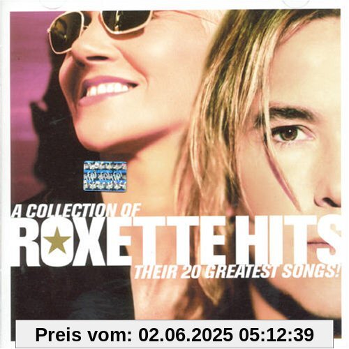 A Collection of Roxette Hits A Collection of Roxette Hits von Roxette