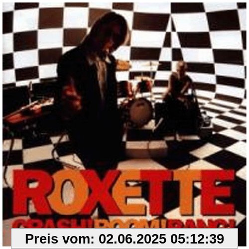 Crash! Boom! Bang! von Roxette