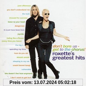 Don't Bore Us...Greatest Hits von Roxette