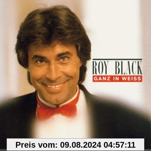 Ganz in Weiß von Roy Black