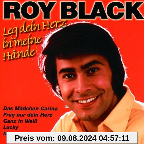 Leg' Dein Herz in meine Hände von Roy Black