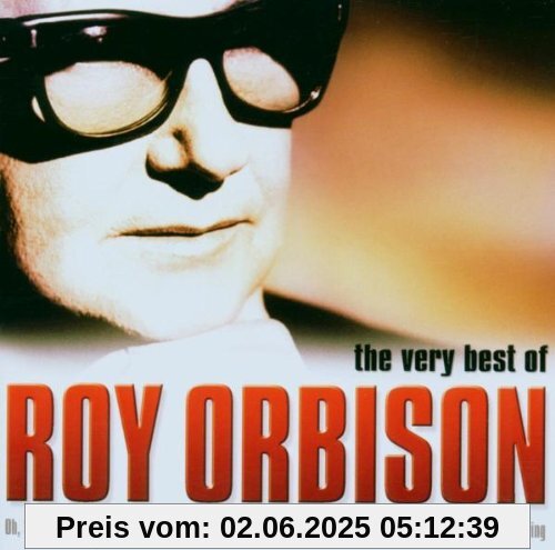 Best of Roy Orbison,the Very Best of Roy Orbison,the Very von Roy Orbison