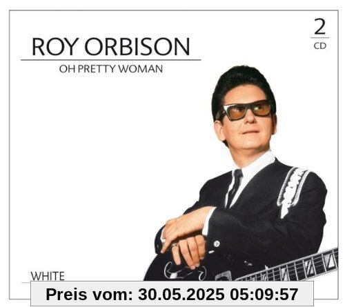 Oh Pretty Woman,White-Collection 2cd von Roy Orbison