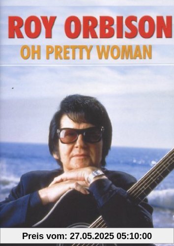 Roy Orbison - Oh Pretty Woman Roy Orbison - Oh Pretty Woman von Roy Orbison