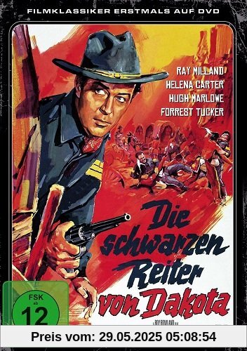 Die schwarzen Reiter von Dakota von Roy Rowland