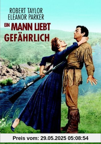 Ein Mann liebt gefährlich Ein Mann liebt gefährlich von Roy Rowland