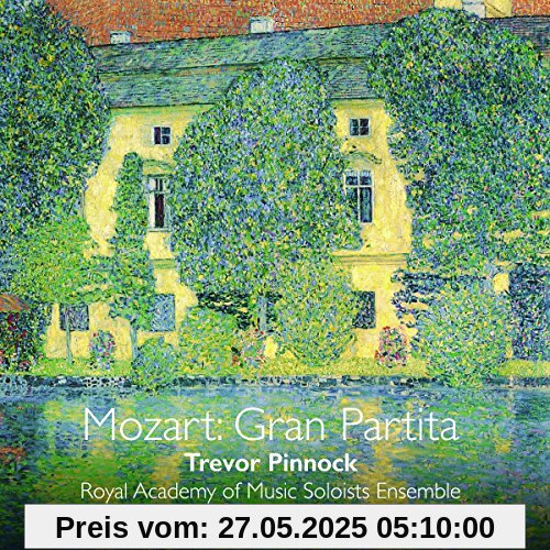 Mozart: Gran Partita von Royal Academy of Music Soloists Ensemble