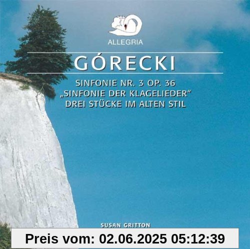 Sinfonie Nr.3 Op.36 (Sinfonie der Klagelieder) & Drei Stücke im Alten Stil von Royal Philharmonic Orchestra