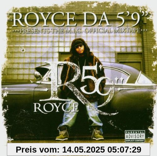 M.I.C. M.I.C. von Royce Da 5'9''