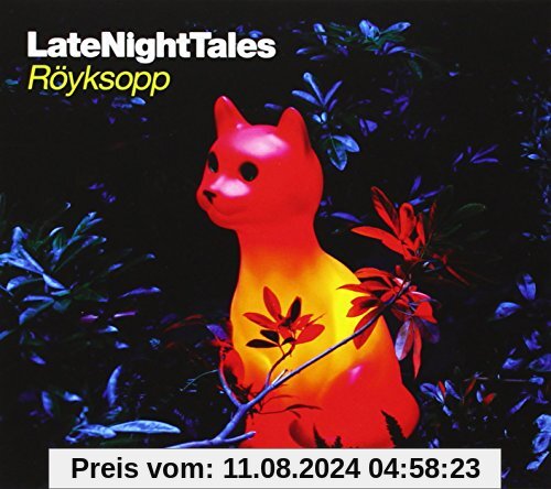 Late Night Tales von Royksopp