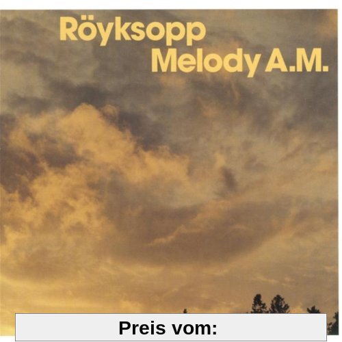 Melody a.M. von Royksopp