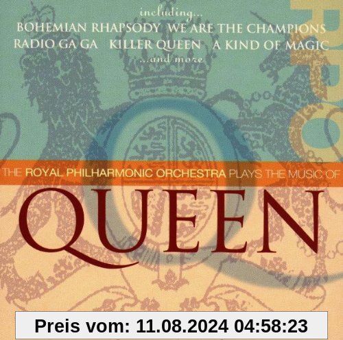 The Royal Philharmonic Orchestra Plays The Music Of Queen von Rpo