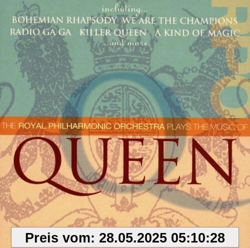 The Royal Philharmonic Orchestra Plays The Music Of Queen von Rpo