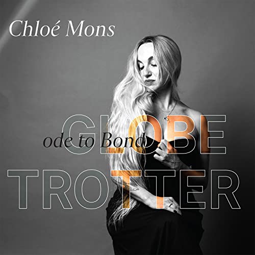 Chloe Mons: Globe-Trotter (Ode To Bond) [CD] von Rtbe 0-E Differant Distr