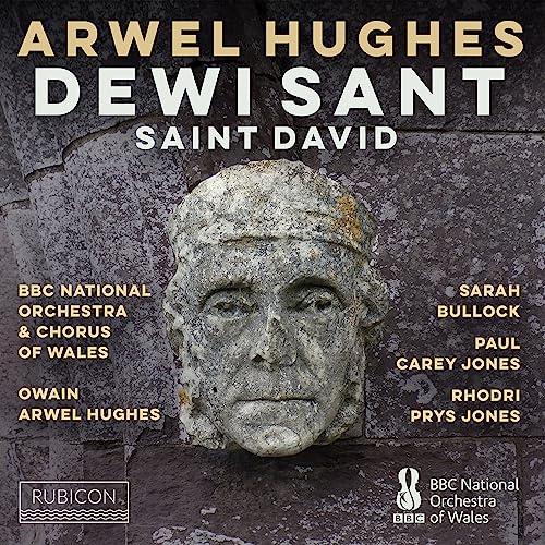 Dewi Sant (Saint David) Oratorio Sung in Welsh von Rubicon