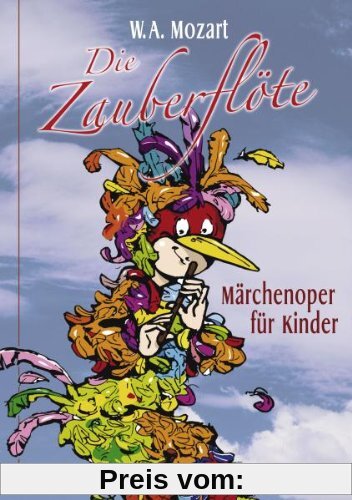 Mozart, Wolfgang Amadeus - Die Zauberflöte, Märchenoper für Kinder von Rudi Dolezal