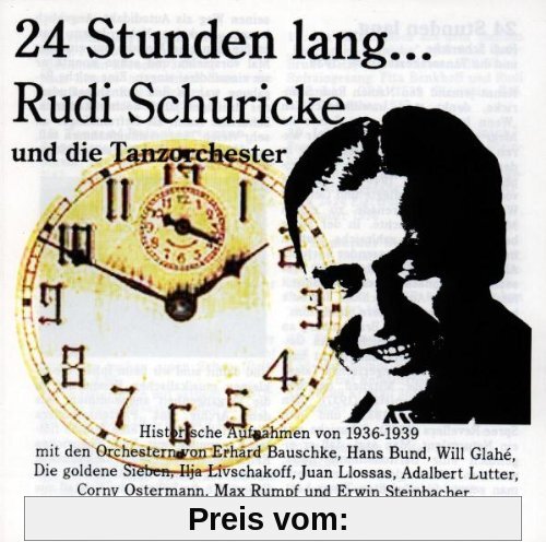 24 Stunden Lang von Rudi Schuricke