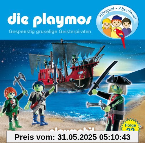 Die Playmos / Folge 22 / Gespenstig Gruselige Geisterpiraten Die Playmos / Folge 22 / Gespenstig Gruselige Geisterpiraten von Rudolf K. Wernicke & Florian Fickel