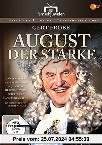 August der Starke - Das ZDF-Fernsehspiel plus Bonus-Features mit Gert Fröbe (Fernsehjuwelen) von Rudolf Nußgruber