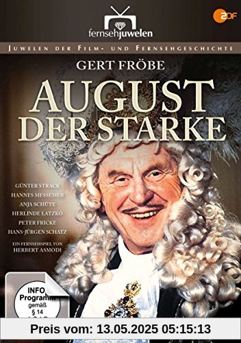 August der Starke - Das ZDF-Fernsehspiel plus Bonus-Features mit Gert Fröbe (Fernsehjuwelen) von Rudolf Nußgruber