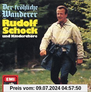 Der Fröhliche Wanderer von Rudolf Schock