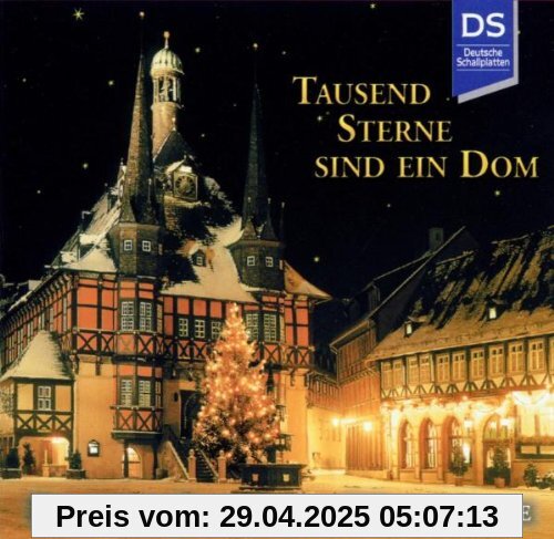 Tausend Sterne sind ein Dom (Klassische Weihnachtslieder) von Rundfunk-Jugendchor Wernigerode