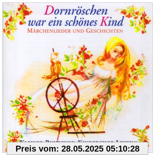 Dornröschen War Ein Schönes Kind Dornröschen War Ein Schönes Kind von Rundfunk Kinderchor
