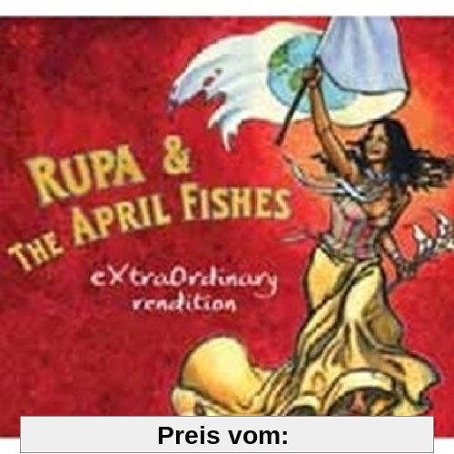 Extraordinary Rendition von Rupa & the April Fishes
