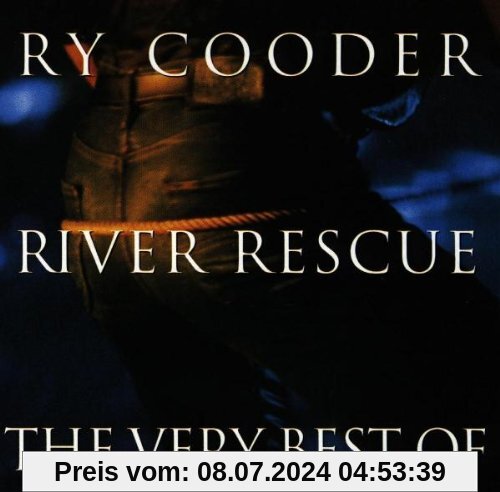 River Rescue-the Very Best of von Ry Cooder
