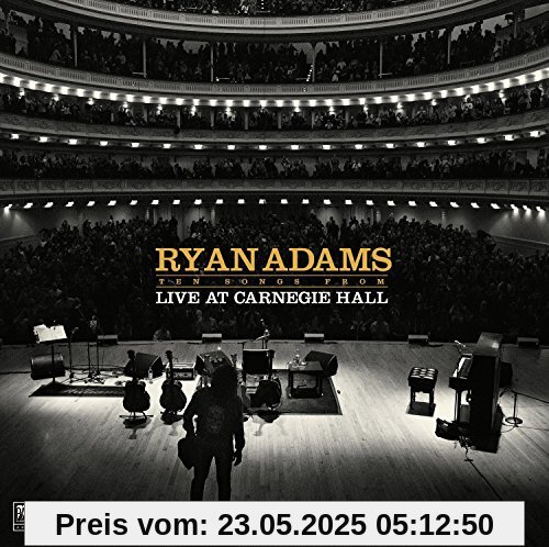 Ten Songs from Live at Carnegie Hall von Ryan Adams