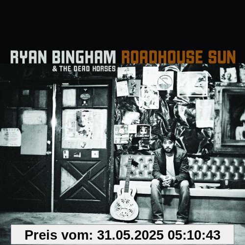 Roadhouse Sun Roadhouse Sun von Ryan Bingham