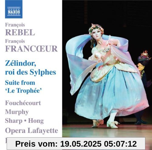 REBEL/ Francoeur: Zelindor, Roi des Sylphes REBEL/ Francoeur: Zelindor, Roi des Sylphes von Ryan Brown