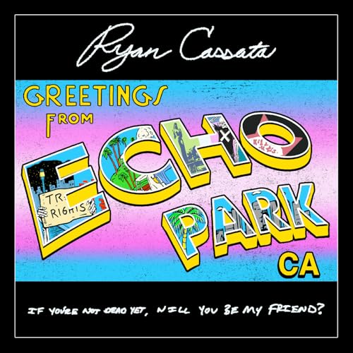 Greetings from Echo Park [Vinyl LP] von Ryan Cassata