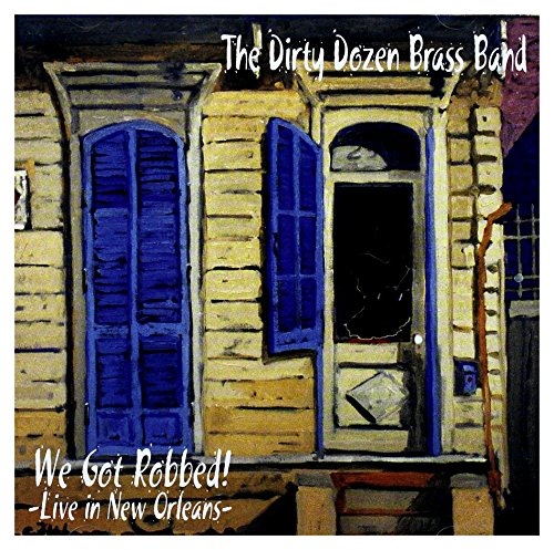 We Got Robbed! Live In New Orleans von Rykodisc (Rough Trade)