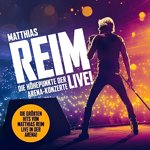 Matthias Reim, Neues Album 2023, Die Höhepunkte der Arena-Konzerte-Live!, Die Grösten Hits vom Matthias Reim!, CD Digipack von S o n y M u s i c