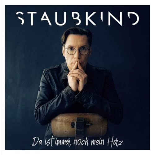 Staubkind, Neues Album 2023, Da Ist Immer Noch Mein Herz, CD Digipak von S o u l f o o d