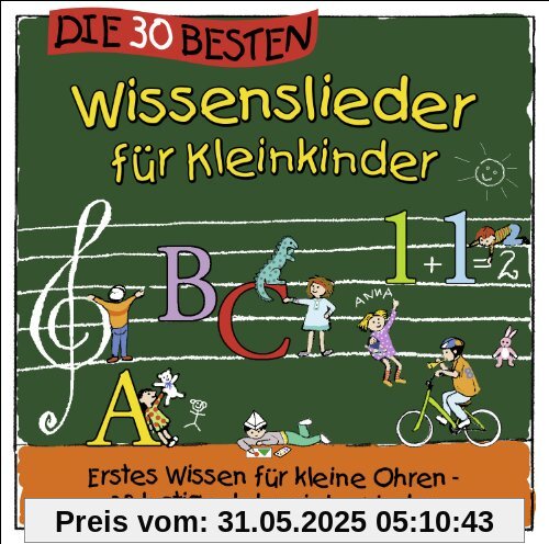 Die 30 besten Wissenslieder für Kleinkinder - erstes Wissen für kleine Ohren Die 30 besten Wissenslieder für Kleinkinder - erstes Wissen für kleine Ohren von S. Sommerland