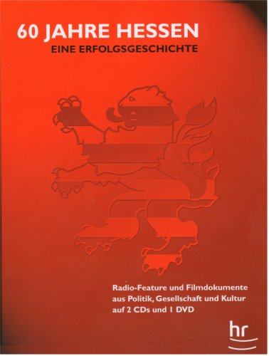 60 Jahre Hessen - Eine Erfolgsgeschichte: Radio-Feature und Filmdokumente aus Politik, Gesellschaft und Kultur auf 2 CDs und einer DVD 60 Jahre Hessen - Eine Erfolgsgeschichte: Radio-Feature und Filmdokumente aus Politik, Gesellschaft und Kultur auf 2 CDs und einer DVD von S.A.D. Home Entertainment GmbH