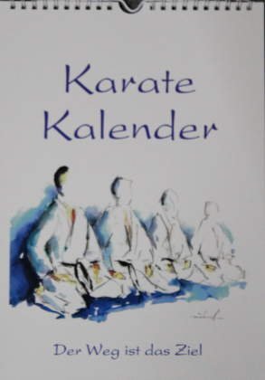 Karate / Kampfkunst / Kampfsport Jahres Kalender Wandkalender von S.B.J - Sportland