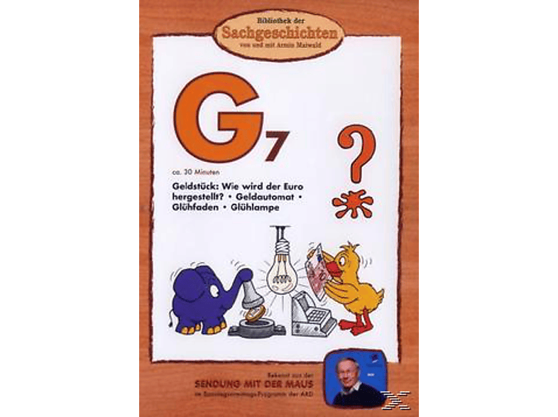 Bibliothek der Sachgeschichten: G7 - Geldstück, Geldautomat, Glühfaden, Glühlampe DVD von SACHGESCH.