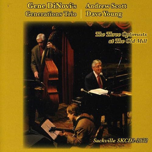Gene Dinovi's Generations Trio - The Three Optimists von SACKVILLE