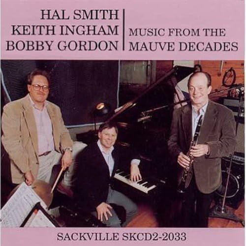Keith Ingham - Music From The Mauve Decades von SACKVILLE
