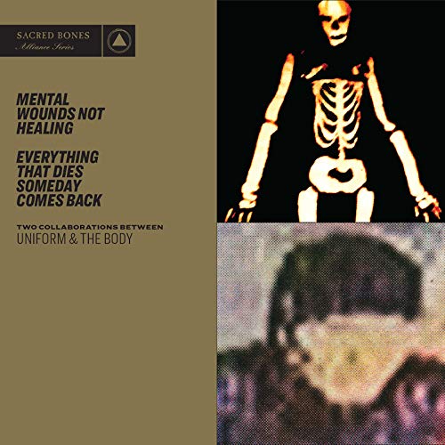 Mental Wounds Not Healing/Everything That Dies.. von SACRED BONES REC