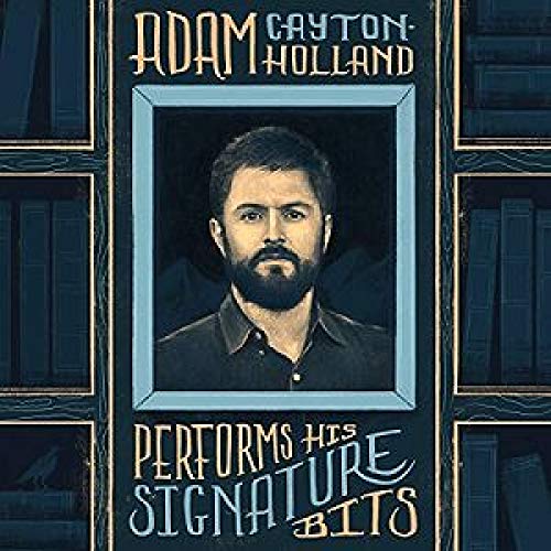 Adam Cayton-Holland Performs His Signature Bits [Vinyl LP] von SADDLE CREEK