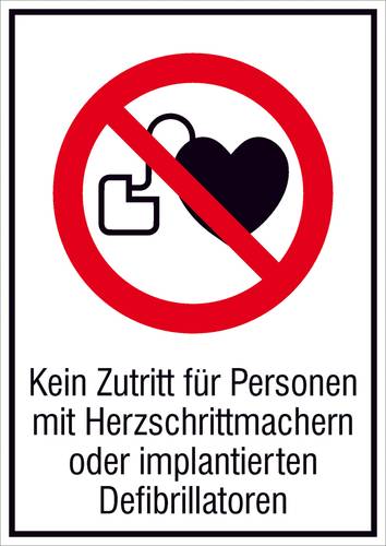 Verbotsschild Kein Zutritt für Personen mit Herzschrittmachern oder implantierten Defibrillatoren A von SAFETYMARKING