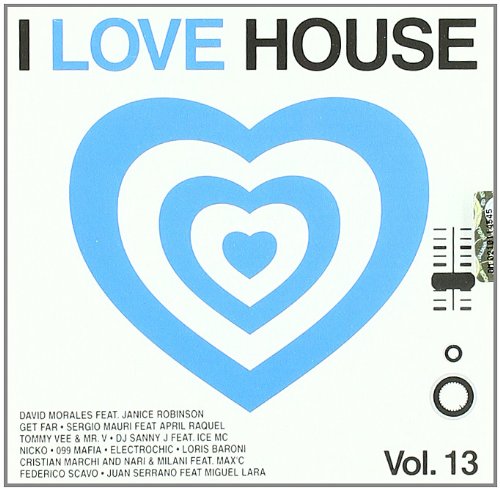 Aa.Vv.-I Love House Vol.13 Aa.Vv. von SAIFAM